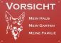 Preview: Aluminium Warnschild Australian Kelpie VORSICHT Mein Haus mein Garten meine Familie